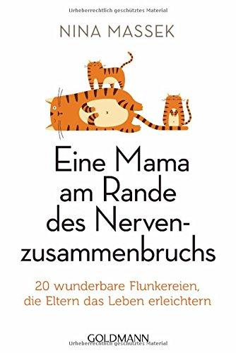 Eine Mama am Rande des Nervenzusammenbruchs: 20 wunderbare Flunkereien, die Eltern das Leben erleichtern