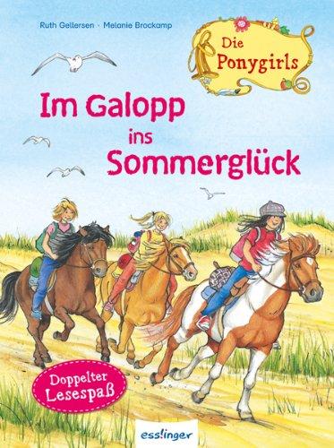 Im Galopp ins Sommerglück: Die Ponygirls - Sammelband