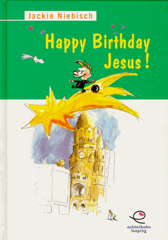 Happy Birthday Jesus!