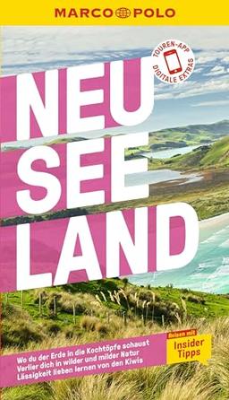 MARCO POLO Reiseführer Neuseeland: Reisen mit Insider-Tipps. Inkl. kostenloser Touren-App