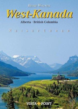 West-Kanada: Alberta. British Columbia