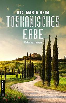 Toskanisches Erbe: Kriminalroman (Pfarrer Fischer) (Kriminalromane im GMEINER-Verlag)