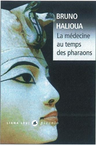 La médecine au temps des pharaons