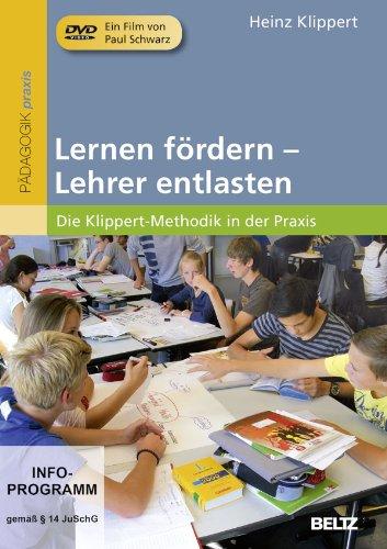 Lernen fördern - Lehrer entlasten: Die Klippert-Methodik in der Praxis. Ein Film von Paul Schwarz. DVD, Laufzeit 94 Min. Mit 20-seitigem Booklet