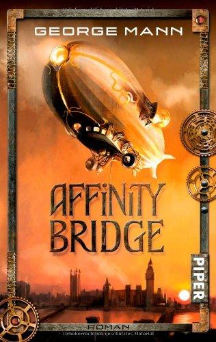 Affinity Bridge: Roman (Newbury & Hobbes 1)