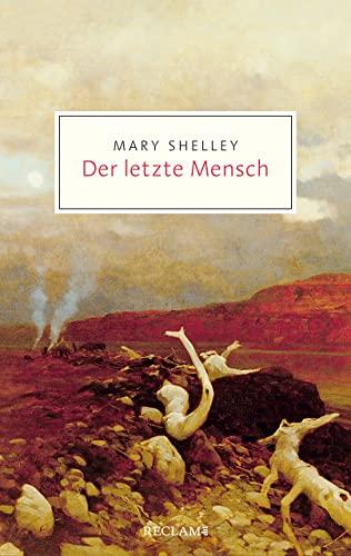 Der letzte Mensch: Roman (Reclam Taschenbuch)