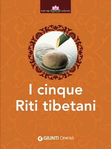 I cinque riti tibetani (Next Age)