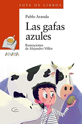 Las gafas azules (LITERATURA INFANTIL - Sopa de Libros)