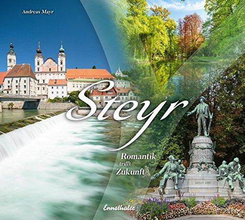 Steyr: Romantik trifft Zukunft