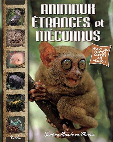 Les animaux étranges et méconnus