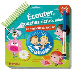 Ecouter, toucher, écrire, mimer... : la méthode de lecture, 4-6 ans