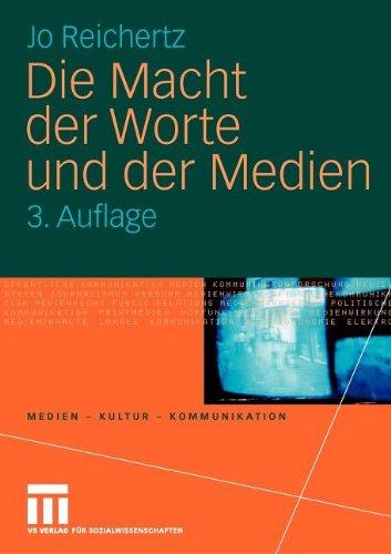 Die Macht Der Worte Und Der Medien (Medien - Kultur - Kommunikation) (German Edition)