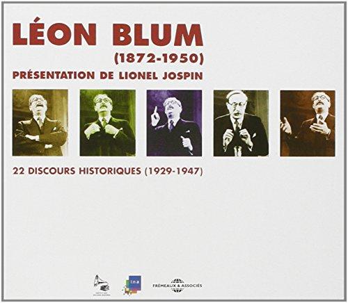 Léon Blum (1873-1950)Présentation De Lionel Jospin: 22 discours historiques (1929-1947)