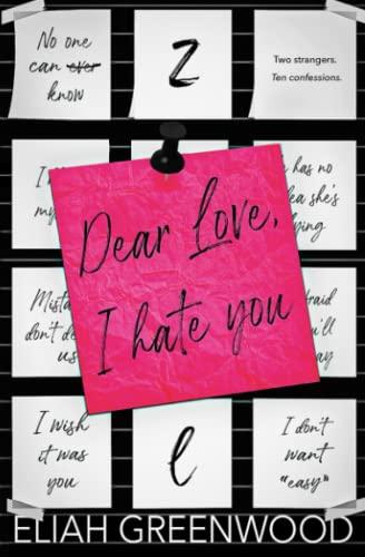 Dear Love, I Hate You Special Edition: (Easton High)