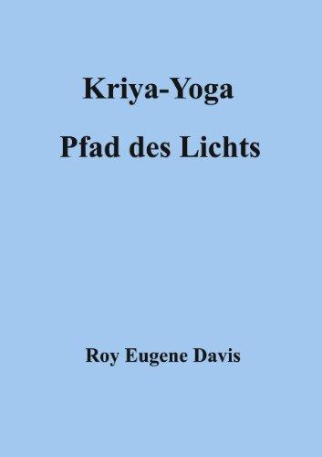 Kriya-Yoga, Pfad des Lichts