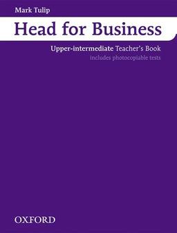 Head for Business: Teacher's Book Upper-intermediate level