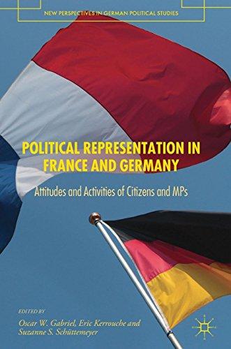 Political Representation in France and Germany: Attitudes and Activities of Citizens and MPs (New Perspectives in German Political Studies)