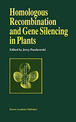 Homologous Recombination and Gene Silencing in Plants