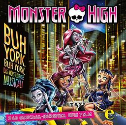 Monster High - Buh York, Buh York - Das Original-Hörspiel zum Film