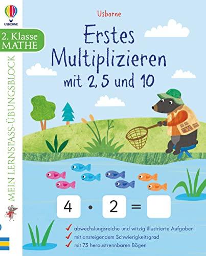 Mein Lernspaß-Übungsblock: Erstes Multiplizieren mit 2, 5 und 10 (Meine Lernspaß-Übungsblöcke)