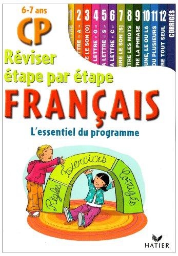 Français CP 6-7 ans : l'essentiel du programme : règles, exercices, corrigés