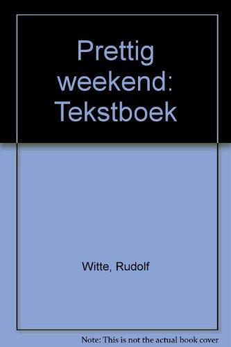 Prettig weekend: Tekstboek