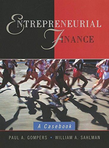 Entrepreneurial Finance Casebook: A Casebook