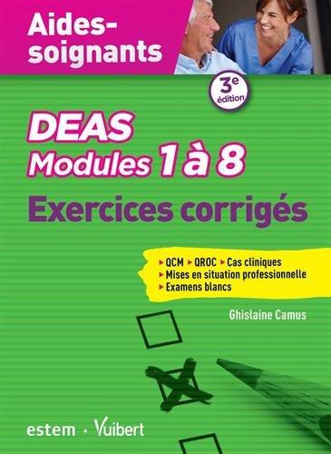 DEAS aides-soignants, modules 1 à 8 : exercices corrigés