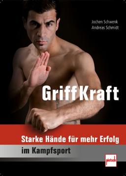 GriffKraft: Starke Hände für mehr Erfolg im Kampfsport