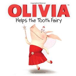 OLIVIA Helps the Tooth Fairy (Olivia TV Tie-in)