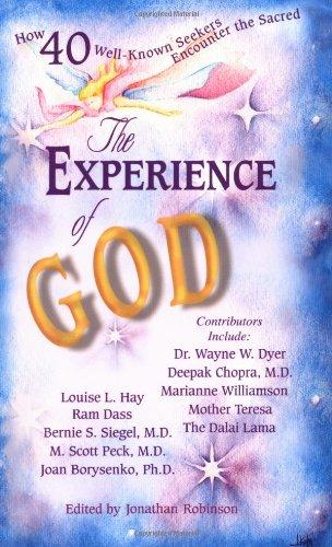 Experience of God: How 40 Well-known Seekers Encounter the Sacred