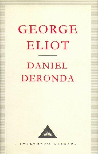 Daniel Deronda (Everyman's Library Classics)