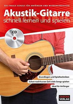 Akustik-Gitarre - schnell lernen und spielen