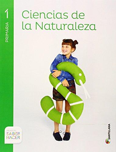 CIENCIAS NATURALEZA 1 PRIMARIA SABER HACER