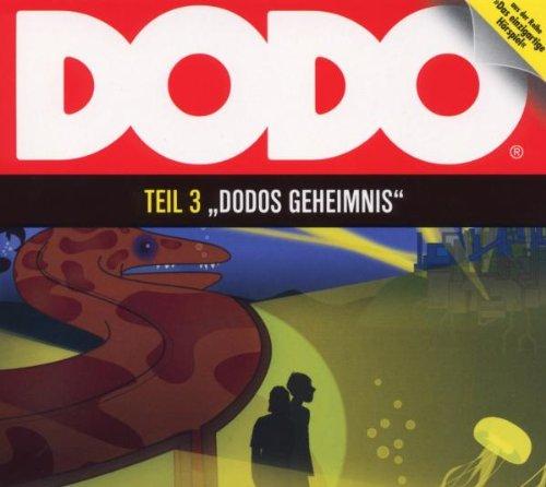 Dodo - Folge 3: Dodos Geheimnis. Hörspiel.