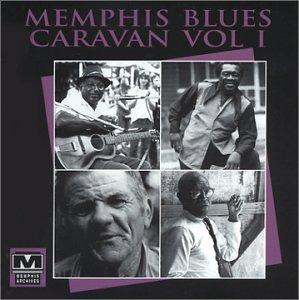 Vol. 1-Memphis Blues Caravan