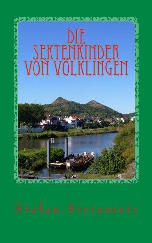 Die Sektenkinder von Völklingen