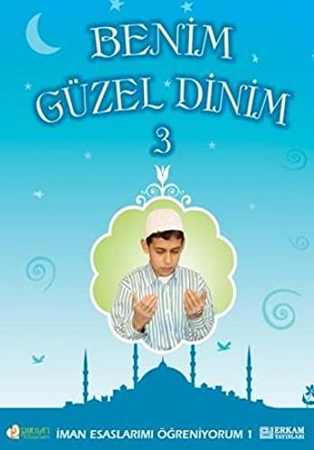 Benim Güzel Dinim - 3