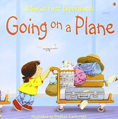 First Experiences Going on a Plane (Usborne First Experiences)