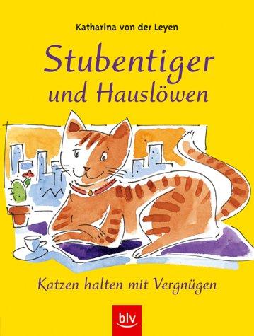 Stubentiger und Hauslöwen. Katzen halten mit Vergnügen