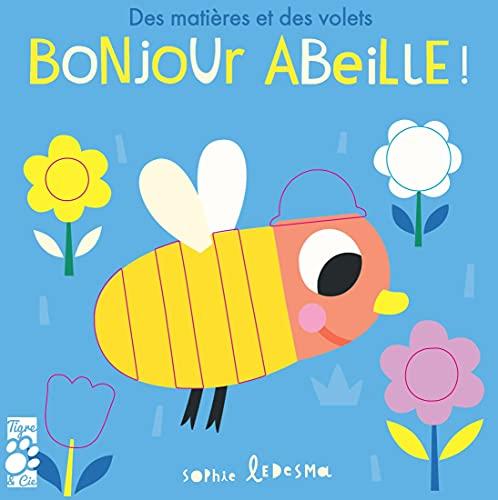 Bonjour abeille !