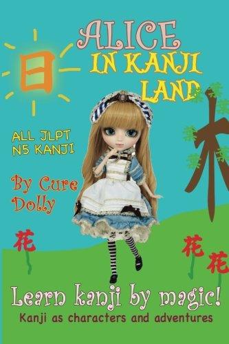 Alice in Kanji Land: Kanji as Characters and Adventures