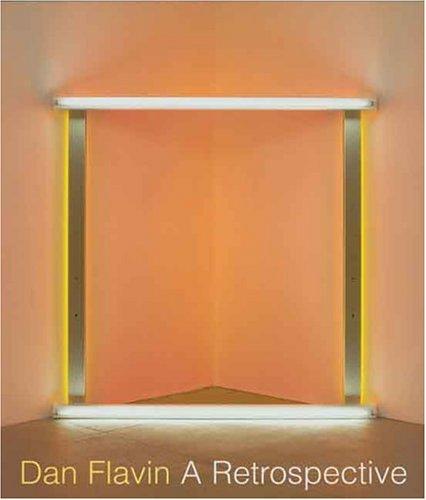 Dan Flavin: A Retrospective