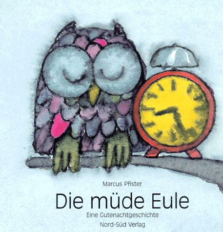 Die müde Eule. Eine Gutenachtgeschichte