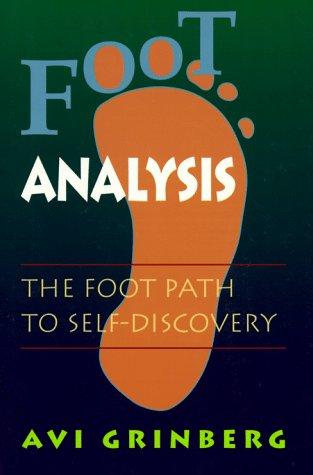 Foot Analysis: The Foot Path to Self-Discovery