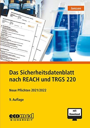 Das Sicherheitsdatenblatt nach REACH und TRGS 220: Neue Pflichten 2021/2022