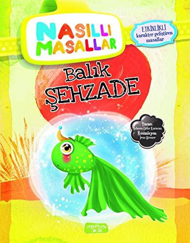 Balık Şehzade - Nasıllı Masallar (Etkinlikli)