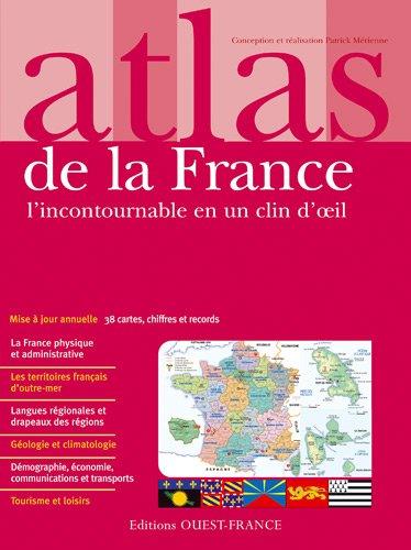 Atlas de la France : l'incontournable en un clin d'oeil