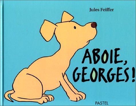 Aboie, Georges !