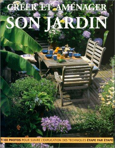 Créer et aménager son jardin